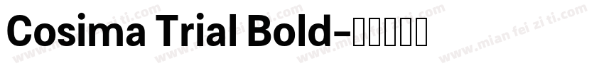 Cosima Trial Bold字体转换